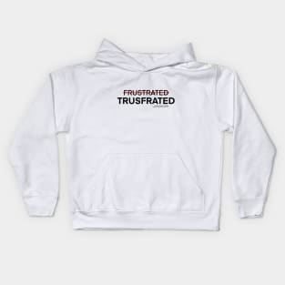 Trusfrated is a new word created by the one and only Jungkook BTS Kids Hoodie